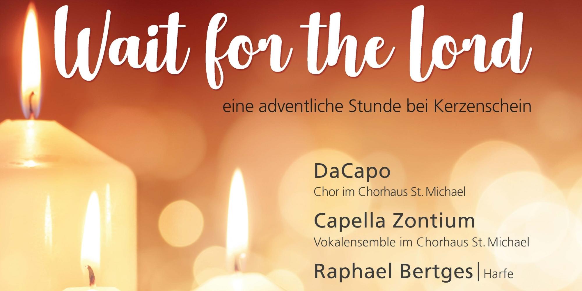 Wait for the Lord - eine adventliche Stunde bei Kerzenschein