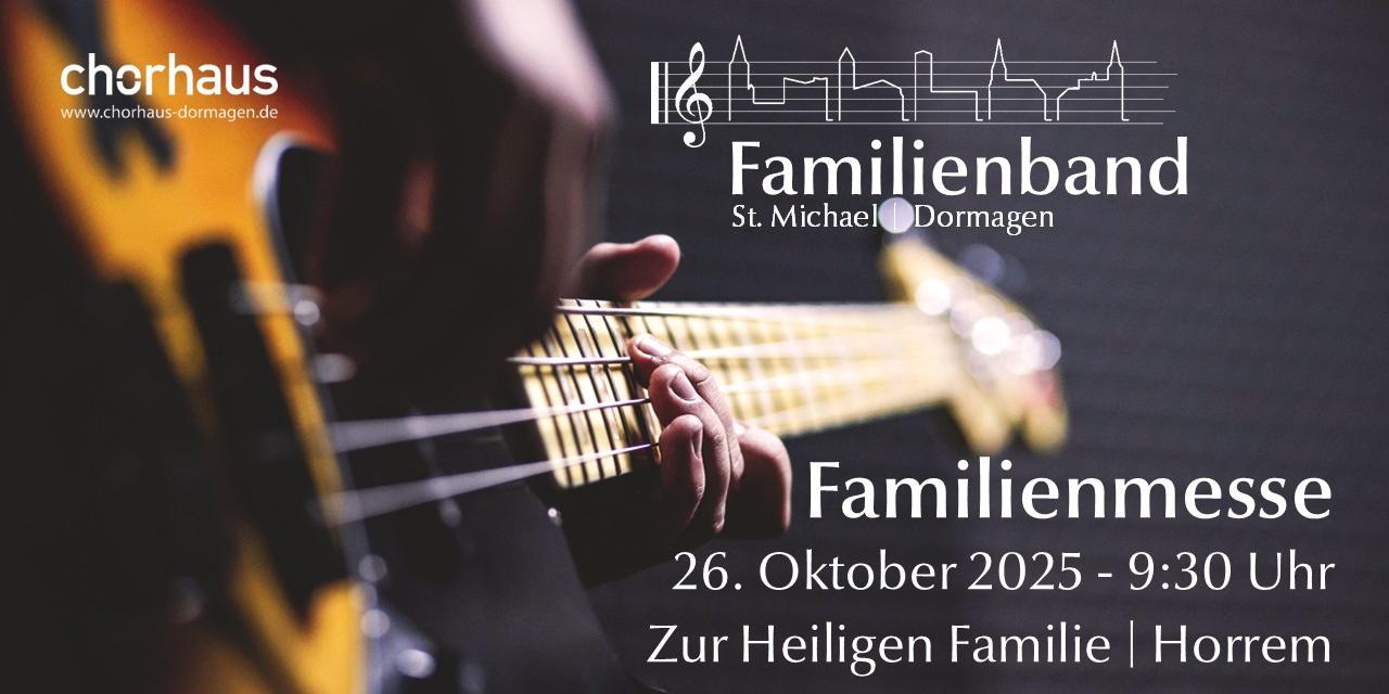 Familienmesse mit der Familienband St. Michael am 26.10.2025 in der Kirche Zur Hl. Familie