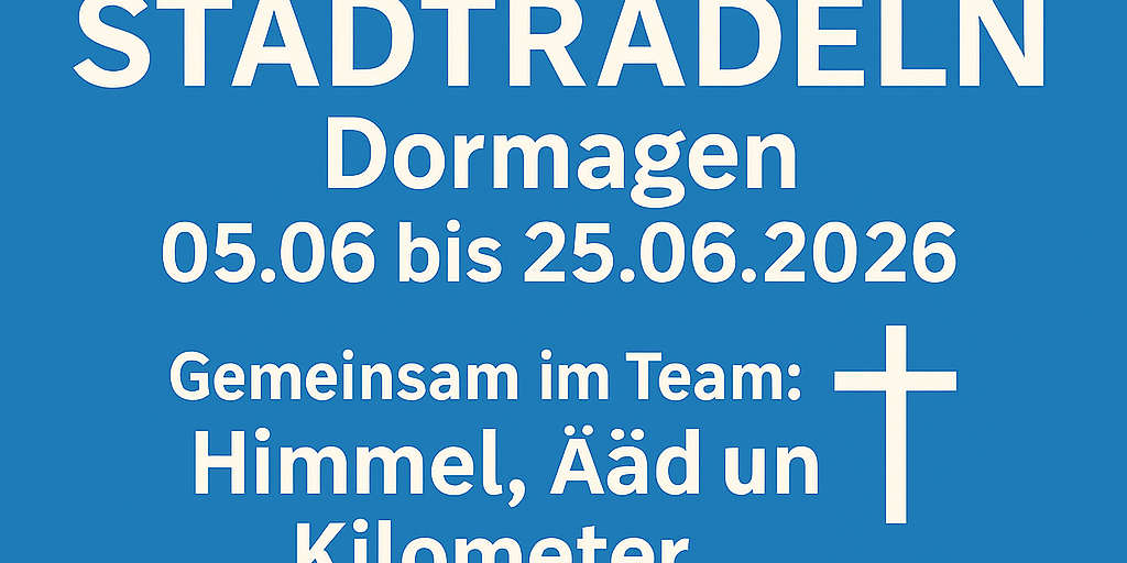Team Himmel, Ääd un Kilometer - Katholisch in Dormagen