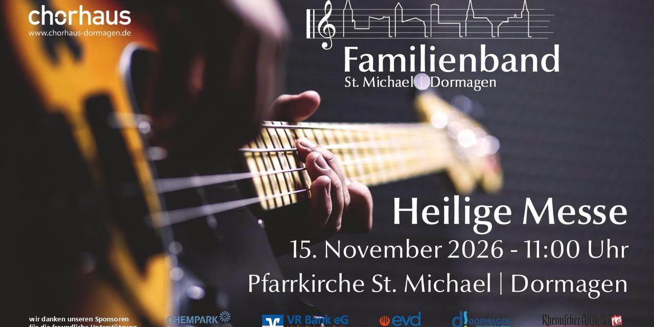 Hl. Messe mit der Familienband St. Michael